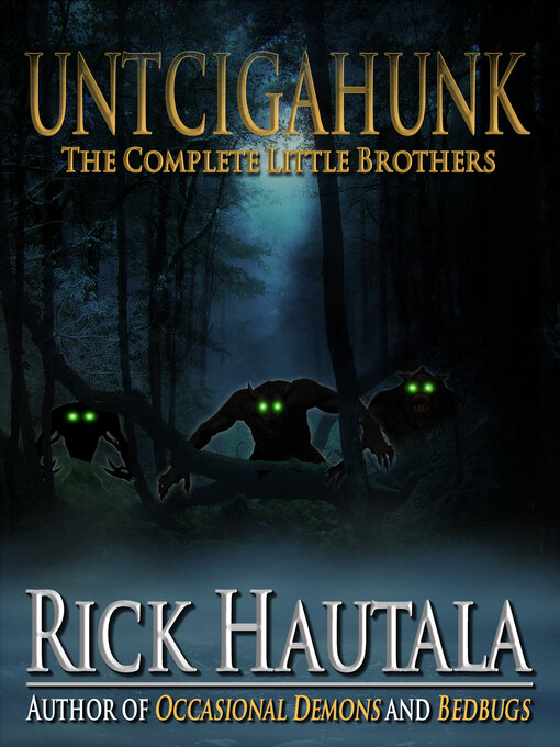 Title details for Untcigahunk by Rick Hautala - Available